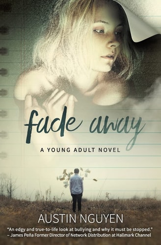 Fade Away A Young Adult Novel