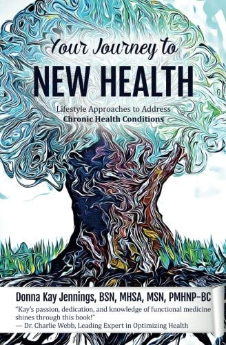 Your Journey to New Health Lifestyle Approaches to Address Chronic Health Conditions