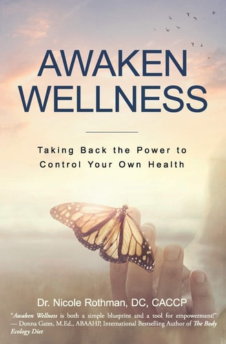 Awaken Wellness Taking Back the Power to Control Your Own Health