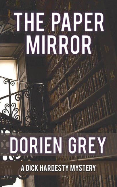 The Paper Mirror: (A Dick Hardesty Mystery Book 10)