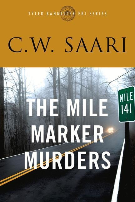 The Mile Marker Murders