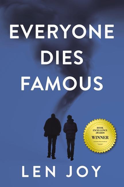 Everyone Dies Famous