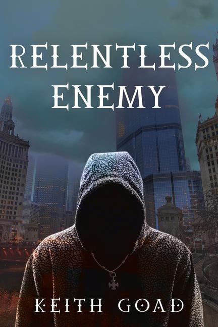 Relentless Enemy