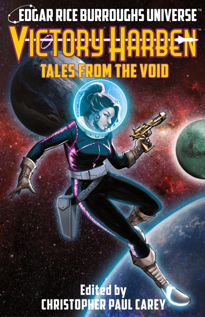Victory Harben: Tales from the Void (Edgar Rice Burroughs Universe)