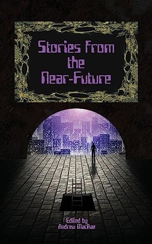 Stories from the Near-Future