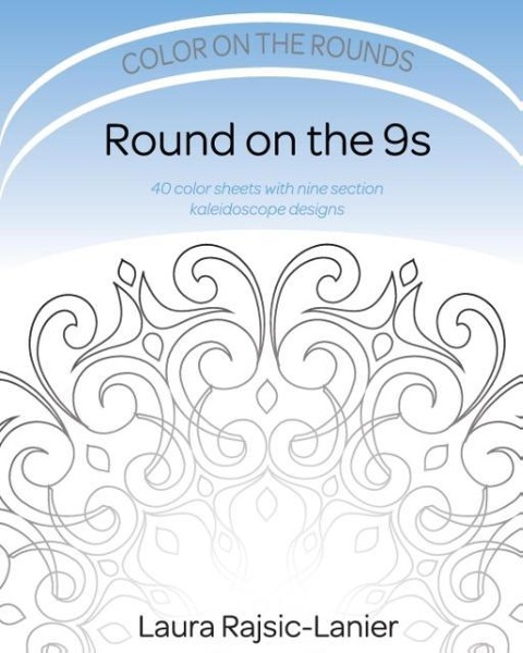 Round on the 9s: Color on the Rounds