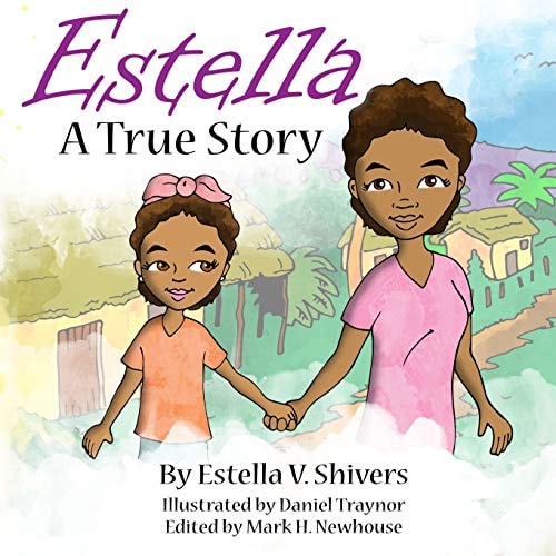 Estella A True Story