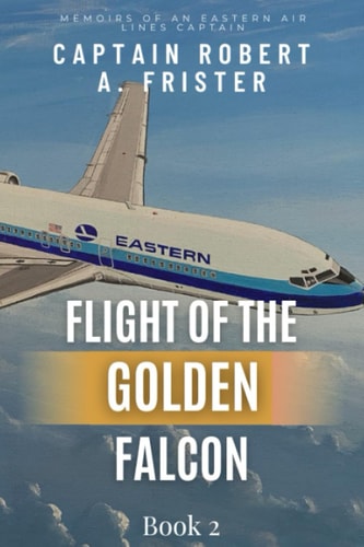 Flight of the Golden Falcon Book 2