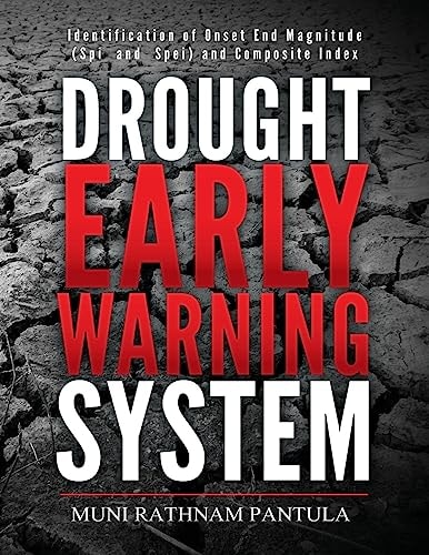 Drought Early Warning System Identification of Onset End Magnitude (SPI and Spei) and Composite Index