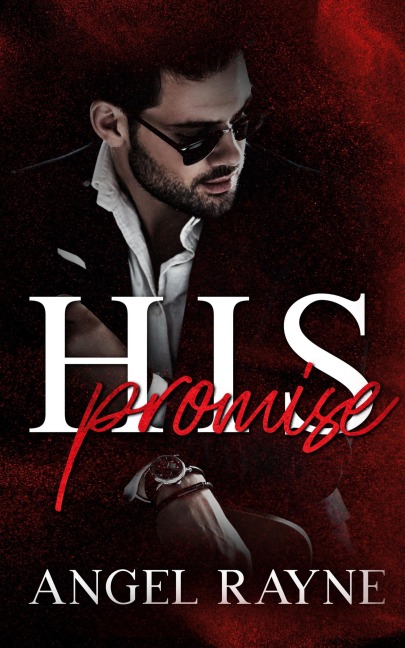 His Promise: A Dark Mafia Romance