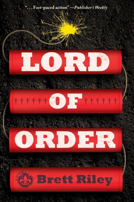 Lord of Order: A Novel