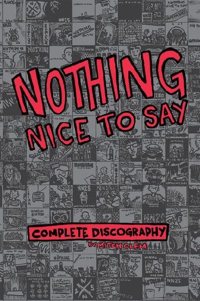 Nothing Nice to Say: Complete Discography