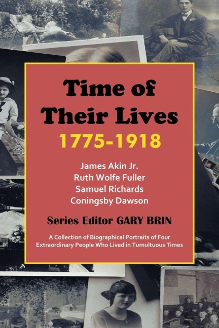 Time of Their Lives: 1775-1918