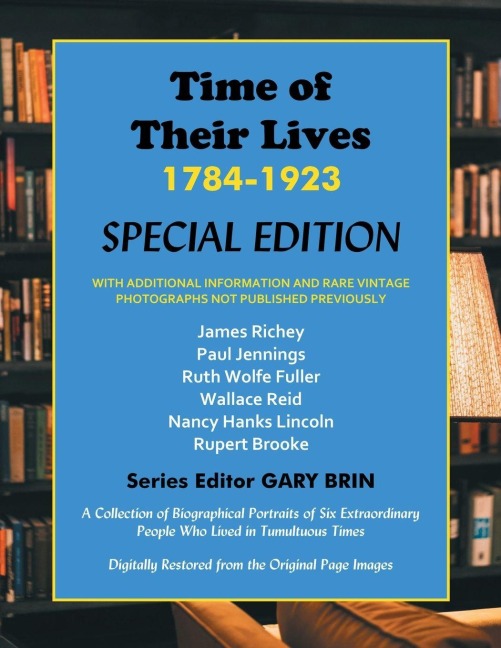 Time of Their Lives: 1784-1923: Special Edition