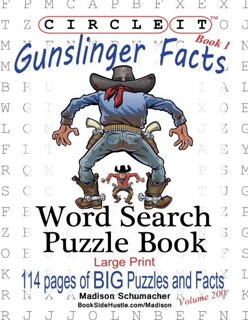 Circle It, Gunslinger Facts, Book 1, Word Search, Puzzle Book
