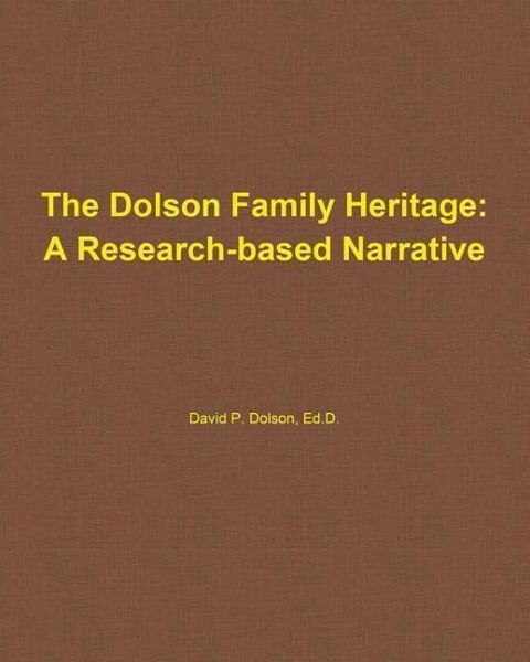 The Dolson Family Heritage: A Research-Based Narrative