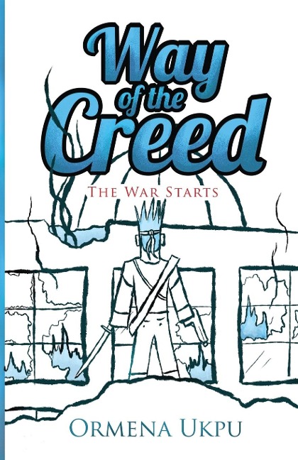 Way of the Creed: The War Starts