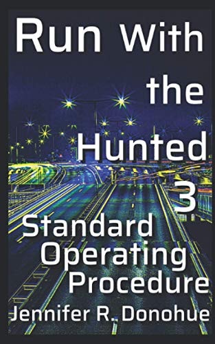 Run With the Hunted 3 Standard Operating Procedure
