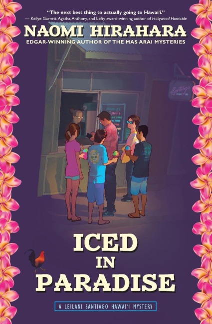 Iced in Paradise: A Leilani Santiago Hawaii Mystery