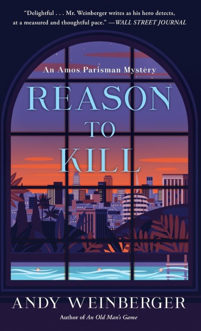 Reason To Kill: An Amos Parisman Mystery