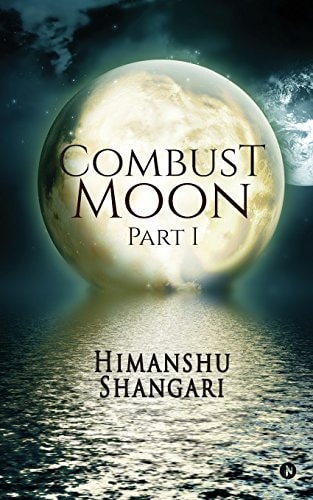 Combust Moon - Part 1