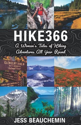 Hike366 A Woman's Tales of Hiking Adventures All Year Round
