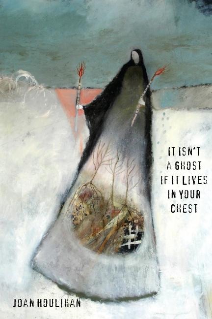 It Isnt a Ghost If It Lives in Your Chest
