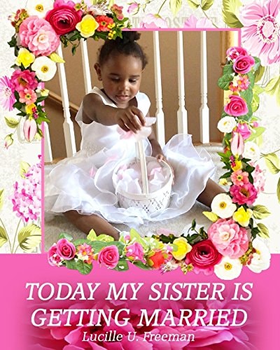 Today My Sister is Getting Married