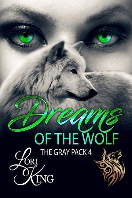 Dreams of the Wolf