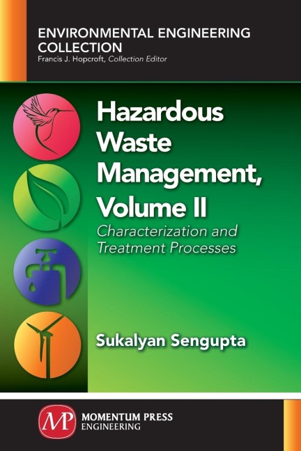 Hazardous Waste Management, Volume II: Characterization and Treatment Processes