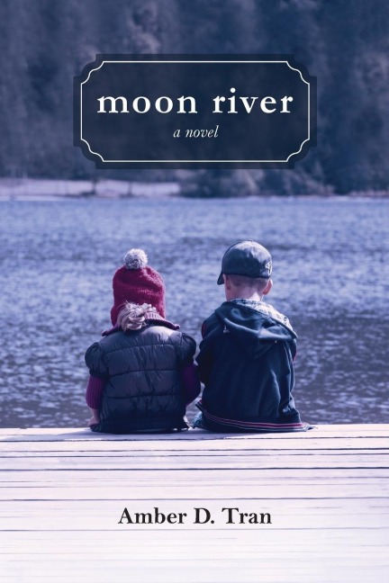 Moon River: a novel