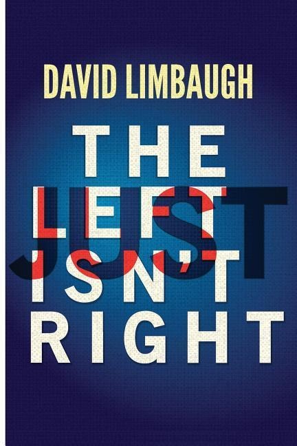 The Left Just Isnt Right