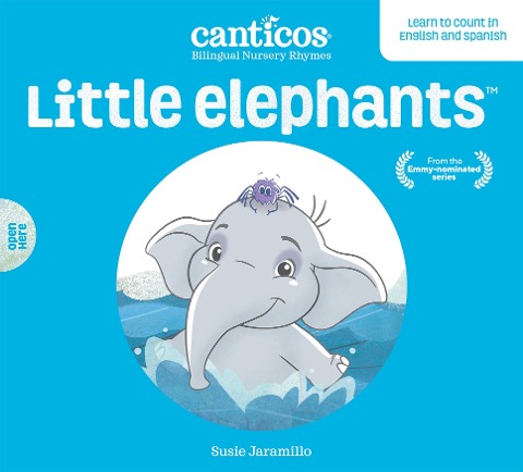 Canticos Little Elephants / Elefantitos: Bilingual Nursery Rhymes