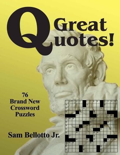 Great Quotes 76 Brand New Crossword Puzzles