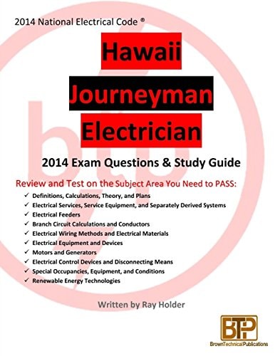 Hawaii 2014 Journeyman Electrician Exam Questions and Study Guide
