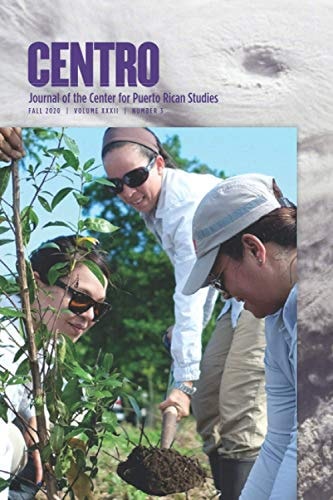 CENTRO Journal Fall 2020 Vol. 32 No. 3