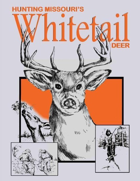 Hunting Missouris Whitetail Deer