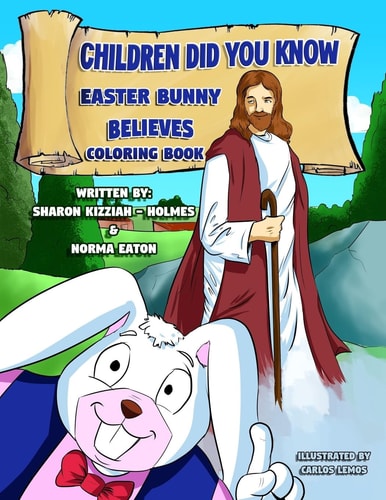 Children Did You Know Easter Bunny Believes (Coloring Book)