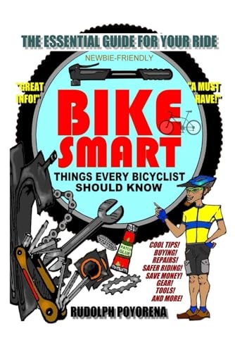 Bike Smart Things Every Bicyclist Should Know