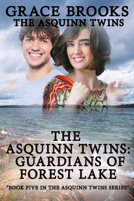 The Asquinn Twins: Guardians Of Forest Lake  book 5