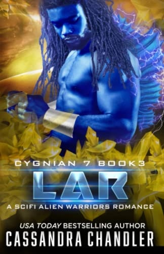 Lar A Scifi Alien Warriors Romance