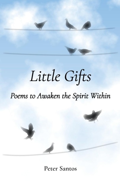 Little Gifts: Poems to Awaken the Spirit Within