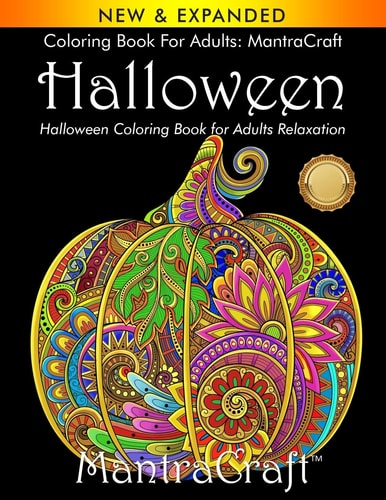 Coloring Book for Adults MantraCraft Halloween: Halloween Coloring Book for Adults Relaxation