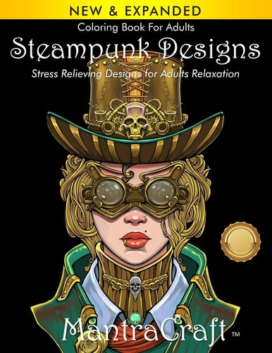 Coloring Book For Adults Steampunk Designs: Stress Relieving Designs for Adults Relaxation