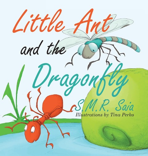 Little Ant and the Dragonfly: Every Truth Has Two Sides