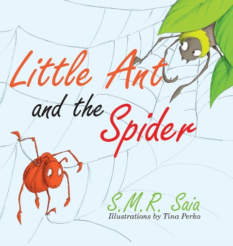Little Ant and the Spider: Misfortune Tests the Sincerity of Friends
