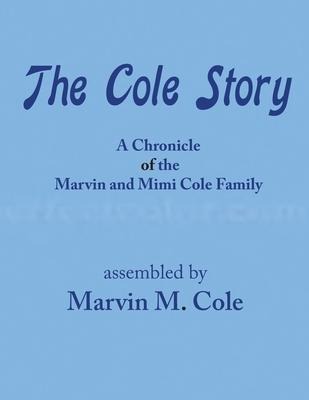 The Cole Story