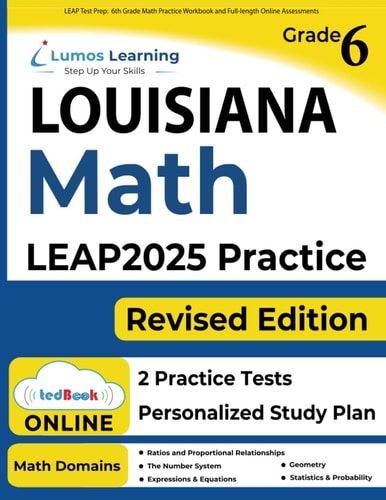 LEAP Test Prep LEAP Study Guide: 6th Grade Math Practice Workbook and Full-Length Online Assessments