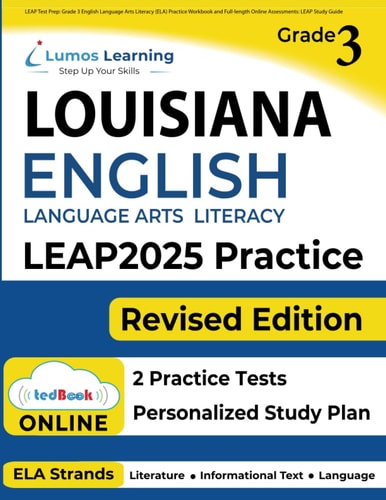 LEAP Test Prep: Grade 3 English Language Arts Literacy (ELA) Practice Workbook and Full-length Online Assessments LEAP Study Guide