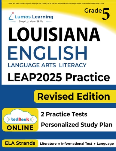 LEAP Test Prep: Grade 5 English Language Arts Literacy (ELA) Practice Workbook and Full-length Online Assessments LEAP Study Guide